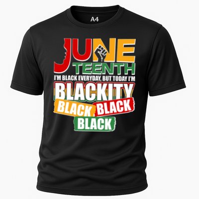 Juneteenth I'm Black Everyday But Today I'm Blackity Black  Performance Shirt