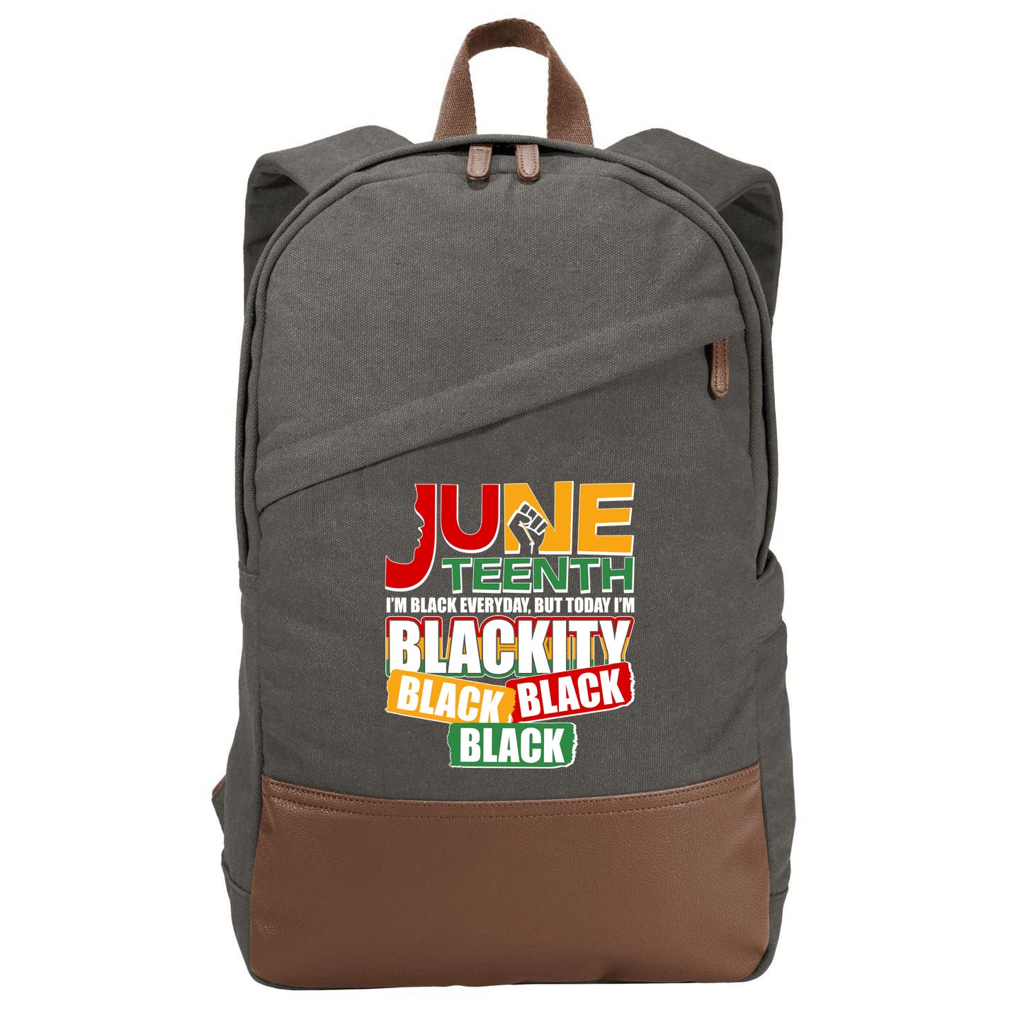 Juneteenth I'm Black Everyday But Today I'm Blackity Black  Cotton Canvas Backpack