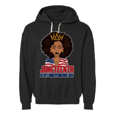 Juneteenth Is My Independence Day African American USA Flag Garment-Dyed Fleece Hoodie