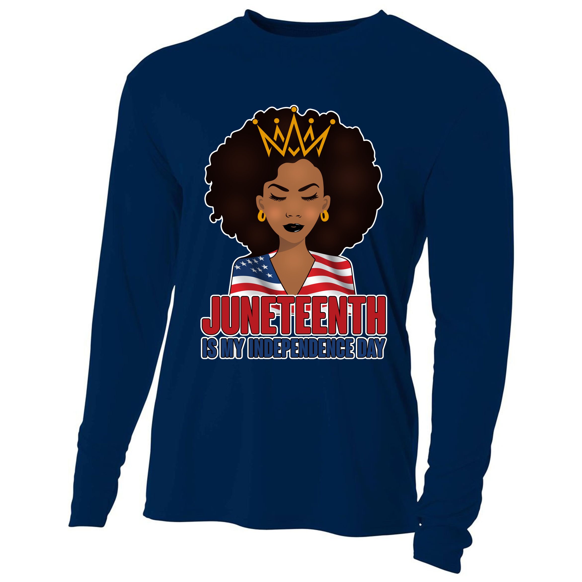 Juneteenth Is My Independence Day African American USA Flag Cooling Performance Long Sleeve Crew