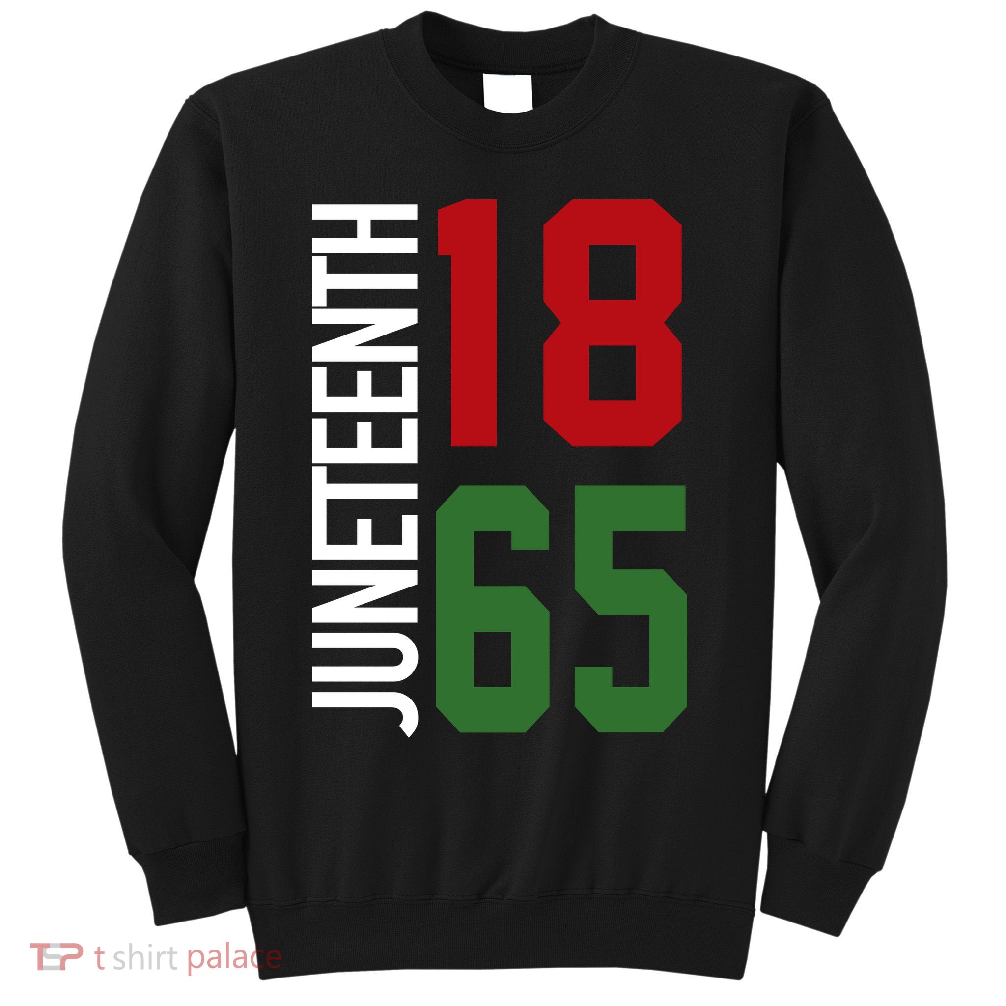 Juneteenth Jersey 1865 Sweatshirt