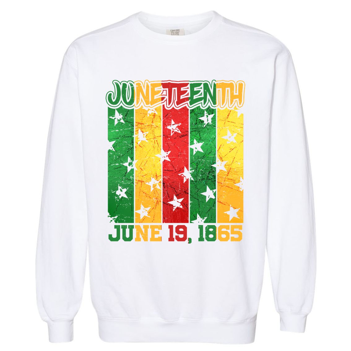 Juneteenth June 19 1865 Traditional Red Gold Green  Garment-Dyed Sweatshirt