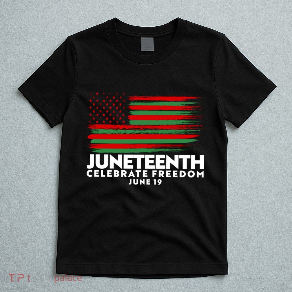 Juneteenth US Flag Celebrate Freedom June 19 T-Shirt