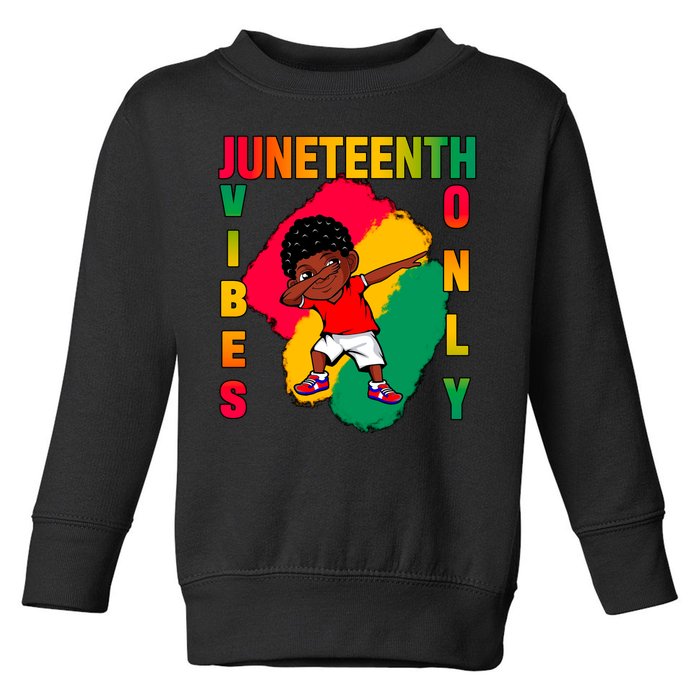 Juneteenth Vibes Only Dabbing African American Boys Toddler Sweatshirt