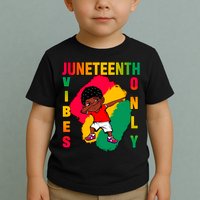 Juneteenth Vibes Only Dabbing African American Boys Toddler T-Shirt