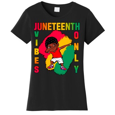 Juneteenth Vibes Only Dabbing African American Boys Women's T-Shirt