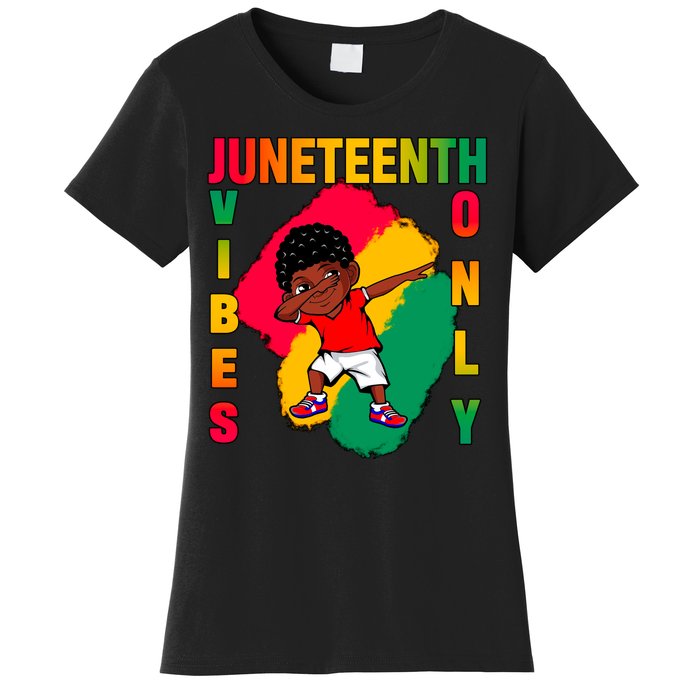 Juneteenth Vibes Only Dabbing African American Boys Women's T-Shirt