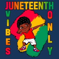 Juneteenth Vibes Only Dabbing African American Boys Infant Baby Jersey Bodysuit