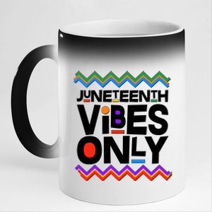 Juneteenth Vibes Only June 19 1865 11oz Black Color Changing Mug