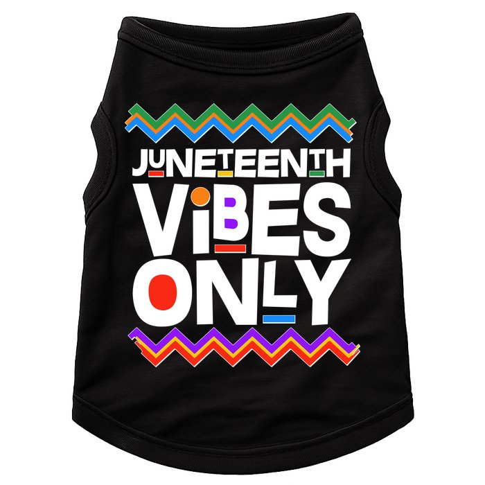 Juneteenth Vibes Only June 19 1865 Doggie Tank