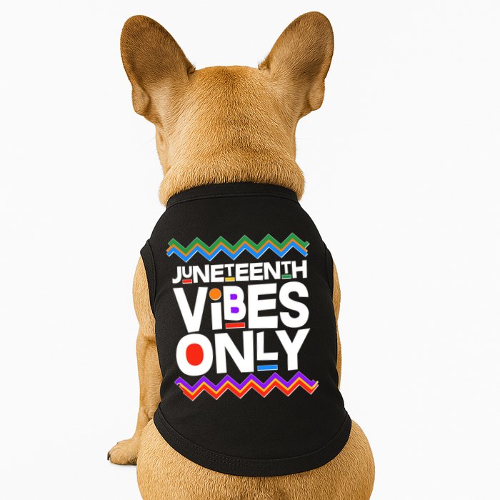 Juneteenth Vibes Only June 19 1865 Doggie Tank