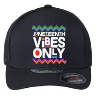 Juneteenth Vibes Only June 19 1865 Flexfit Unipanel Trucker Cap