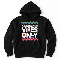 Juneteenth Vibes Only June 19 1865 Hoodie