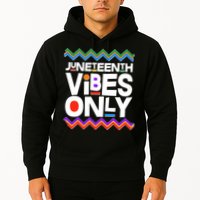 Juneteenth Vibes Only June 19 1865 Hoodie
