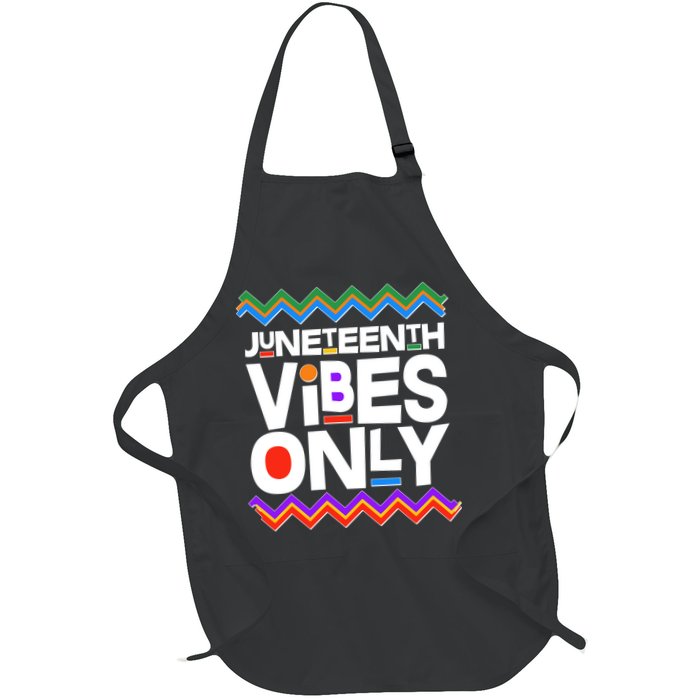Juneteenth Vibes Only June 19 1865 Apron