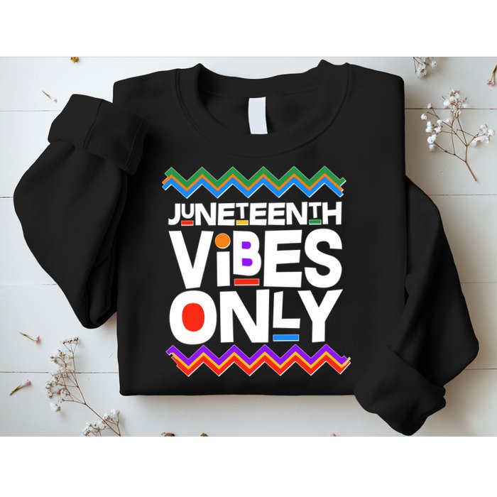 Juneteenth Vibes Only June 19 1865 Sweatshirt
