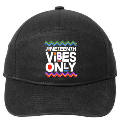 Juneteenth Vibes Only June 19 1865 7-Panel Snapback Hat