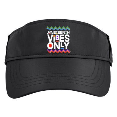 Juneteenth Vibes Only June 19 1865 Adult Drive Performance Visor