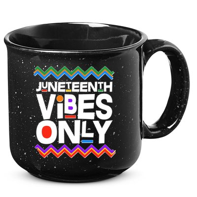 Juneteenth Vibes Only June 19 1865 15oz Campfire Ceramic Mug