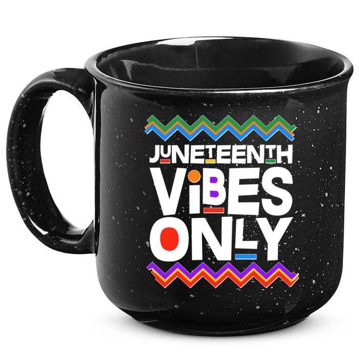 Juneteenth Vibes Only June 19 1865 15oz Campfire Ceramic Mug