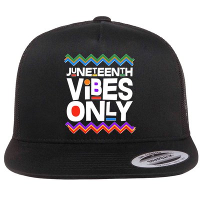 Juneteenth Vibes Only June 19 1865 Flat Bill Trucker Hat