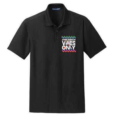Juneteenth Vibes Only June 19 1865 Dry Zone Grid Polo