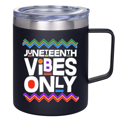 Juneteenth Vibes Only June 19 1865 12oz Stainless Steel Coffee Mug