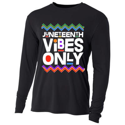 Juneteenth Vibes Only June 19 1865 Cooling Performance Long Sleeve Crew