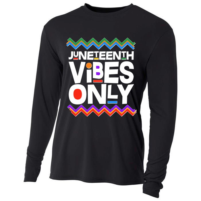 Juneteenth Vibes Only June 19 1865 Cooling Performance Long Sleeve Crew