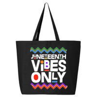 Juneteenth Vibes Only June 19 1865 25L Jumbo Tote