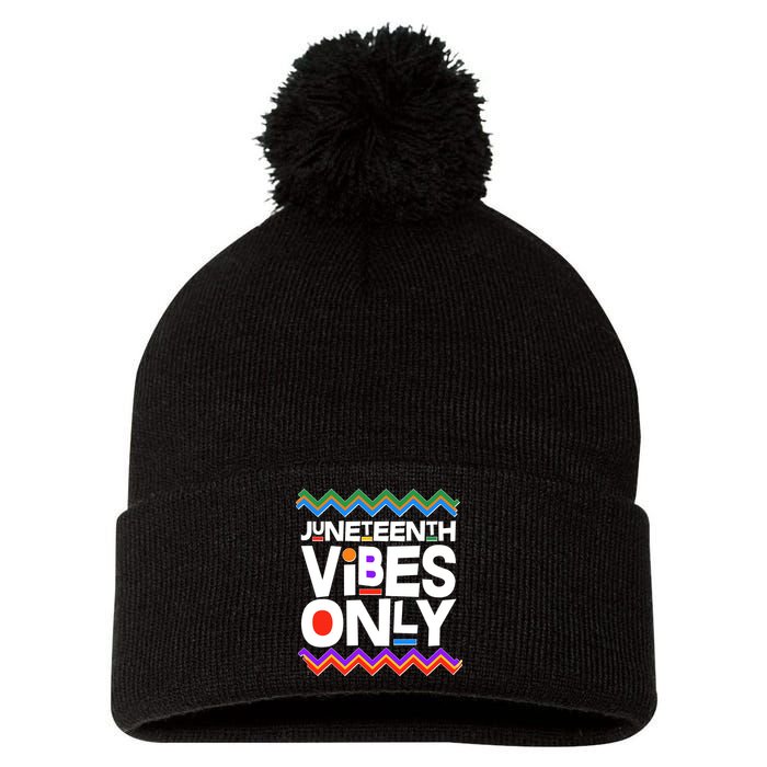 Juneteenth Vibes Only June 19 1865 Pom Pom 12in Knit Beanie