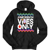Juneteenth Vibes Only June 19 1865 Tie Dye Hoodie