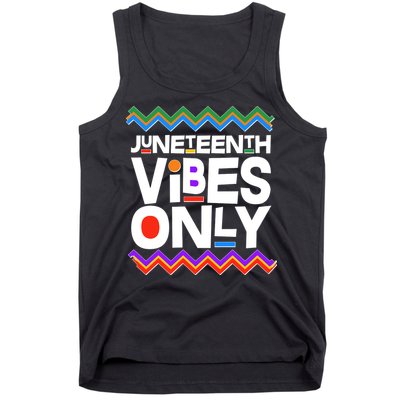Juneteenth Vibes Only June 19 1865 Tank Top