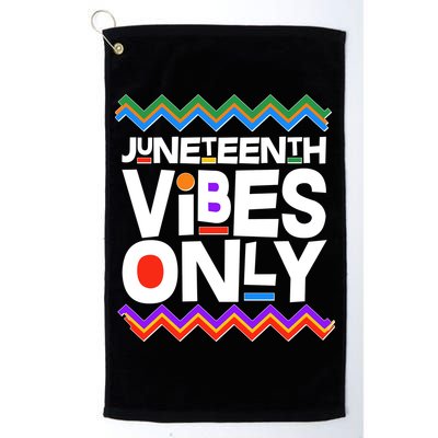 Juneteenth Vibes Only June 19 1865 Golf Towel
