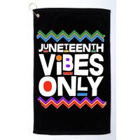 Juneteenth Vibes Only June 19 1865 Golf Towel