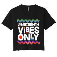 Juneteenth Vibes Only June 19 1865 Crop Top
