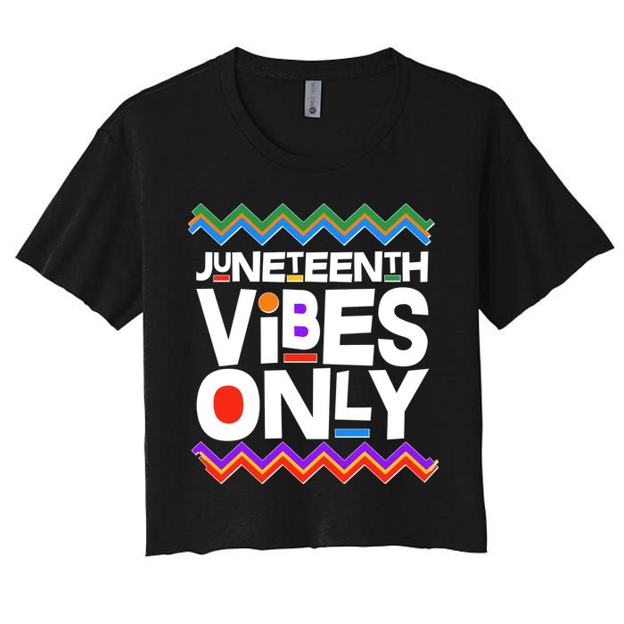 Juneteenth Vibes Only June 19 1865 Crop Top