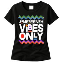 Juneteenth Vibes Only June 19 1865 Womens T-Shirt