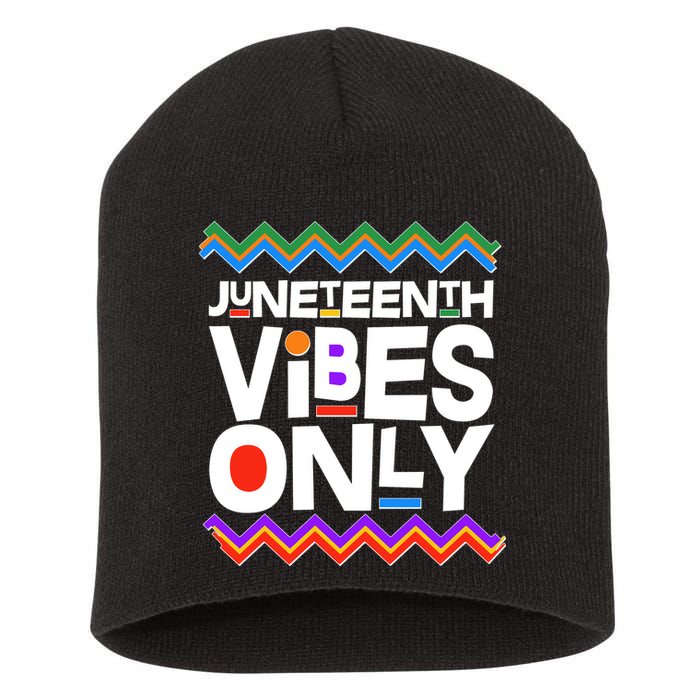 Juneteenth Vibes Only June 19 1865 Short Acrylic Beanie