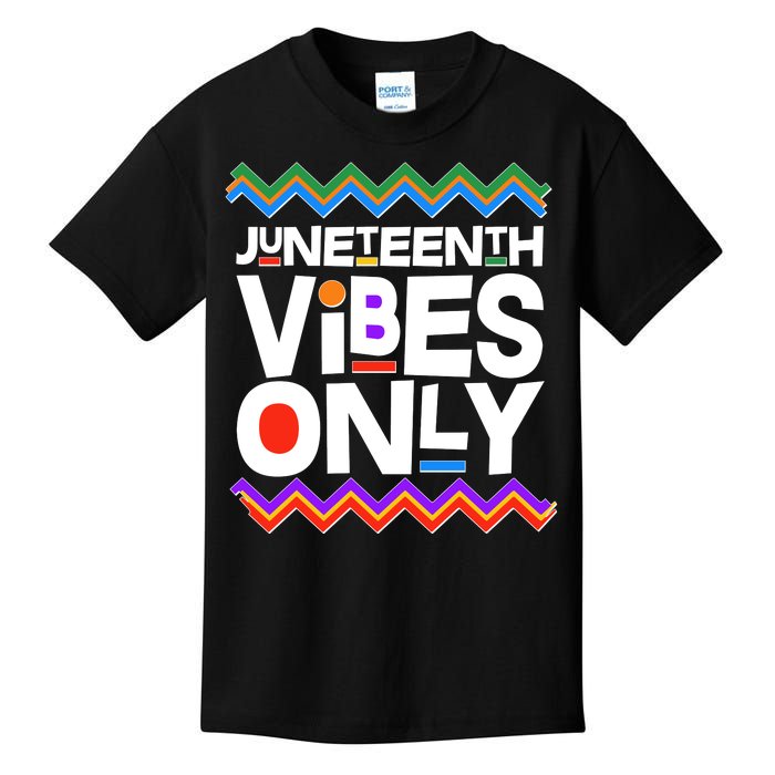 Juneteenth Vibes Only June 19 1865 Kids T-Shirt