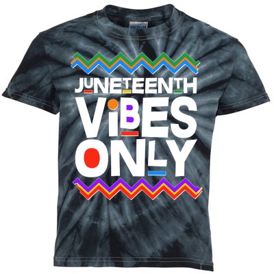 Juneteenth Vibes Only June 19 1865 Kids Tie-Dye T-Shirt