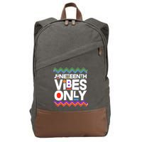 Juneteenth Vibes Only June 19 1865 Cotton Canvas Backpack