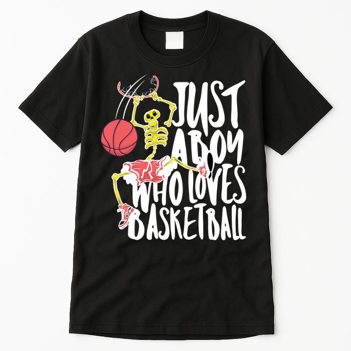 Just A Boy Who Loves Basketball Skeleton Tall T-Shirt