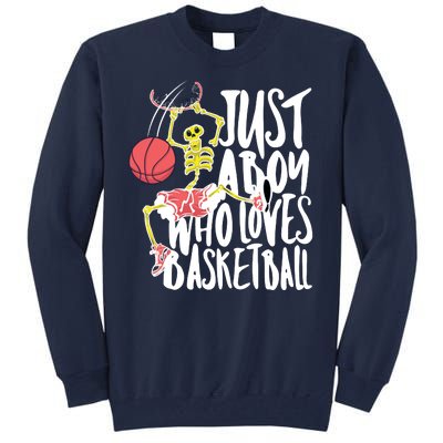 Just A Boy Who Loves Basketball Skeleton Tall Sweatshirt