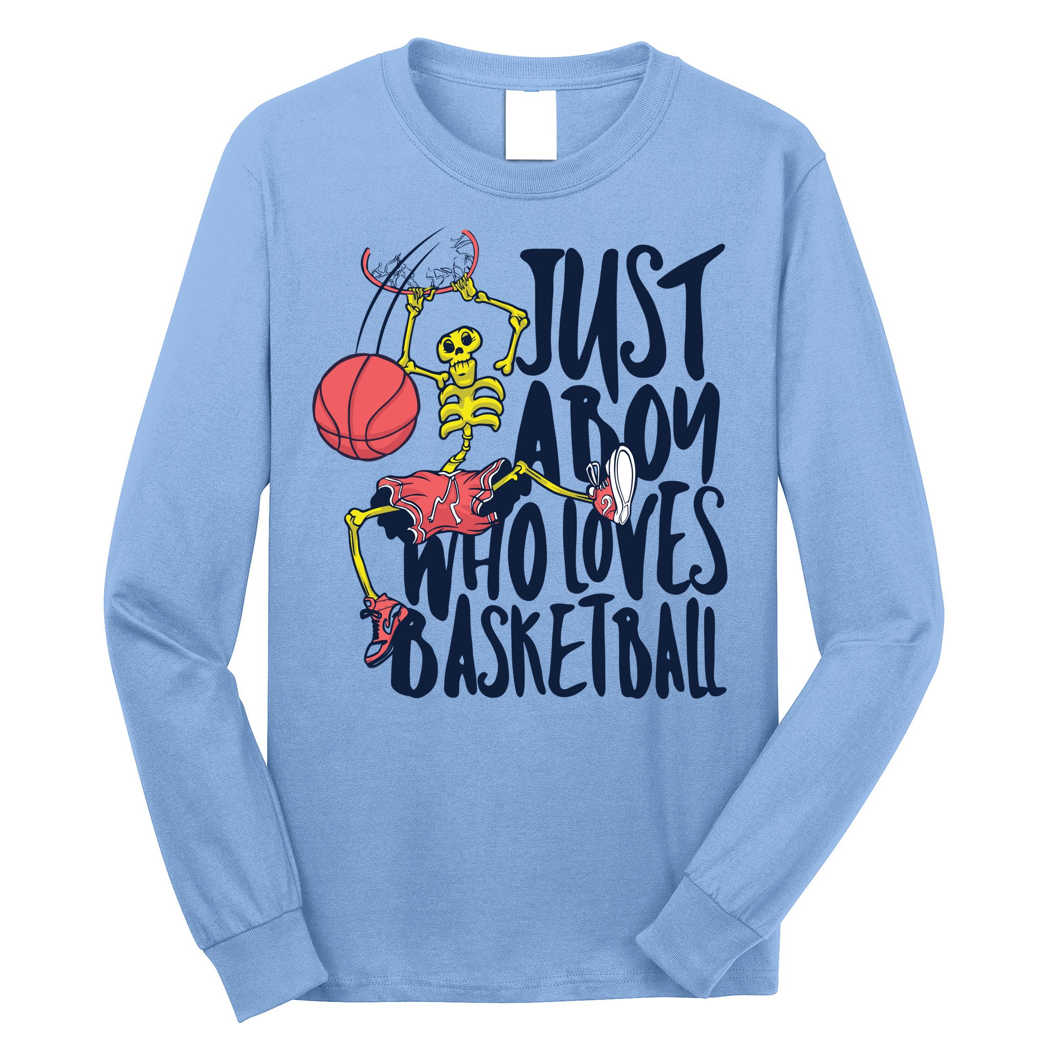 Just A Boy Who Loves Basketball Skeleton Long Sleeve Shirt