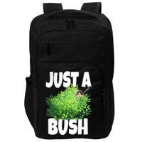Just A Bush Camper Gamers Impact Tech Backpack