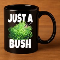 Just A Bush Camper Gamers 11oz C Handle Ceramic Mug