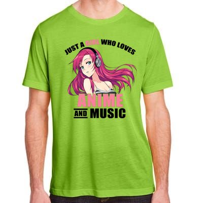 Just A Girl Who Like Anime And Music Funny Anime Adult ChromaSoft Performance T-Shirt