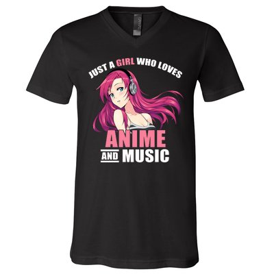 Just A Girl Who Like Anime And Music Funny Anime V-Neck T-Shirt