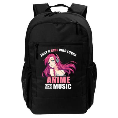 Just A Girl Who Like Anime And Music Funny Anime Daily Commute Backpack